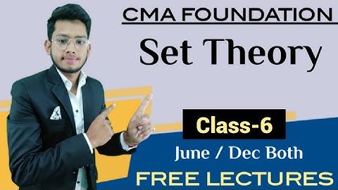 || Set theory (Part-6) || CMA Foundation || DEEPAK CLASSES