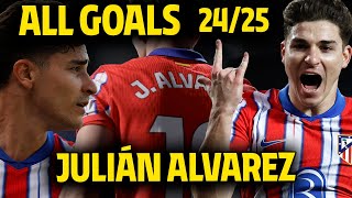 All Julián Alvarezs 202425 Goals