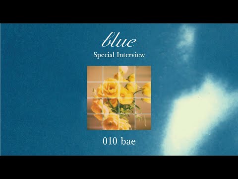 野田愛実 1st Album 「blue」 Special Interview 010 bae