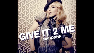 Madonna - Give It 2 Me feat. Pharrell (Ai HD)
