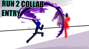 Run 2 Collab entry (hosted by @DannersDayo)