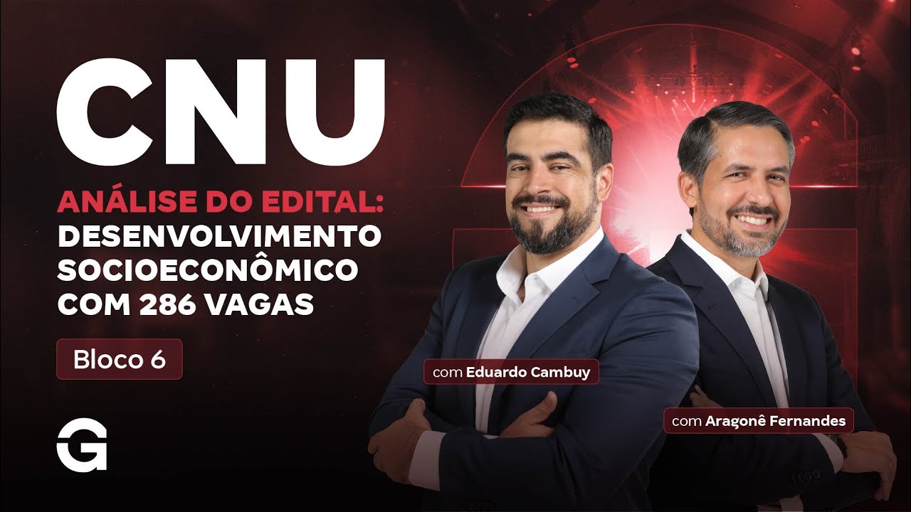 Concurso Nacional Unificado | Desenvolvimento Socioeconômico com 286 vagas | Bloco 6