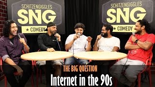 SnG: Internet in the 90s Ft Rahul Subramanian | The Big Question Episode 35 | Video Podcast