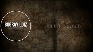 Buğra Yıldız - Zulüm Sevdan (2021 Melankolik Beat) #melankolikbeat #enstrümantalmelankolikbeat Resimi