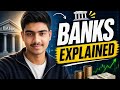 Banks Explained in Simple Words.