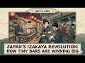 Japan's Izakaya Revolution: How Tiny Bars Are Winning Big