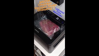 Anova Chamber Vacuum Sealer Unboxing & First Impressions | Ask Q's in the Comments for the Review!