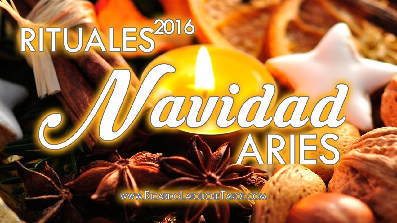 ritual de amor propio ARIES Video Ritual Navidad 2016 | RicardoLatoucheTarot