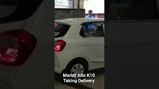 My New Maruti Alto k10 Taking delivery #shortvideo #takingdelivery #shorts #marutialtok10 #car