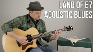 Acoustic Blues Guitar Lesson "Land of E7" - Rhythm Guitar Techniques chords