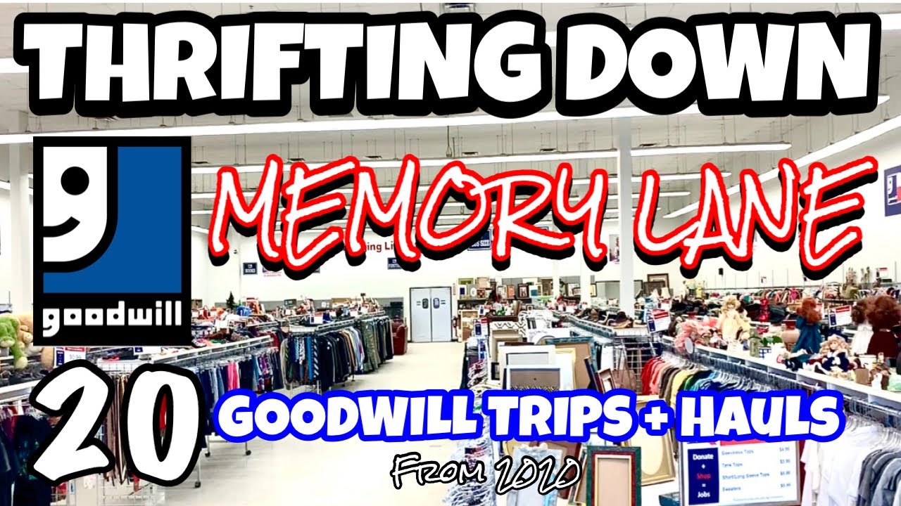 THRIFT WITH US DOWN MEMORY LANE AT GOODWILL ⭐️ 20 GOODWILLS FROM 2020
