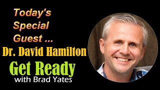 Get Ready for Self-Love with Dr. David Hamilton (and Brad Yates)