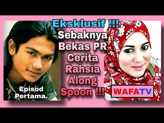 Eksklusif!!!....Sebaknya Bekas PR Salina Ali Cerita Rahsia Along Spoon!!!....Episod Pertama. class=