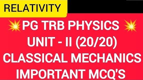 💥PG TRB PHYSICS💥2024-2025 💥UNIT-2 CLASSICAL MECHANICS 💥 IMPORTANT MCQ