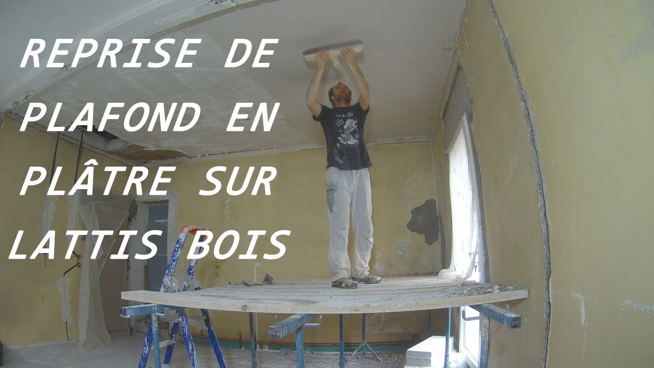 Reprise d'un plafond en plâtre, sur lattis bois. YouTube — free download