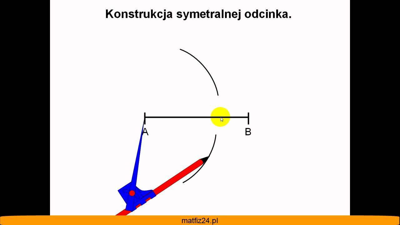 Co To Jest Symetralna Odcinka Symetralna odcinka - Konstrukcja - Matfiz24.pl - YouTube