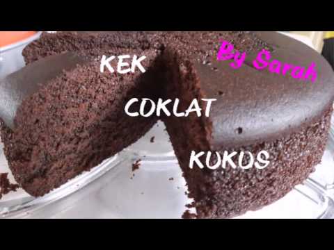 Cara buat kek coklat kukus by Sarah - YouTube