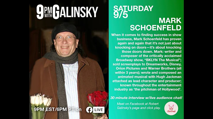 9pm With Galinsky Featuring Mark Schoenfeld Episod...