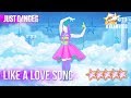 Just Dance 2018: Love You Like A Love Song - 5 stars