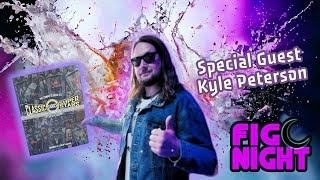 SPECIAL GUEST KYLE PETERSON, WRESTLING FIGURE NEWS & MORE - FIGNIGHT #127