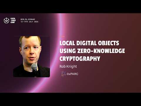 Rob Knight — Local Digital Objects using Zero-knowledge Cryptography