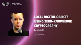 Rob Knight — Local Digital Objects using Zero-knowledge Cryptography