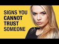 10 Signs You Can't Trust Someone