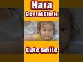 【Hara Dental Clinic】Cute smile