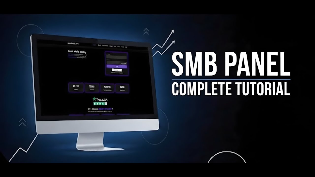 SMB Panel Tutorial - Complete Walkthrough Guide (2026)
