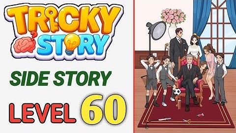 Tricky Story : Side Story Level 60 Help them take a perfect family photo Walkthrough