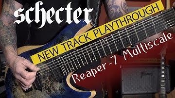 Playing through a new track written on the Schecter Reaper 7 string