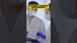 Eres Enfermero Y Piensas Que Homologar Tu Título En España Es Imposible?