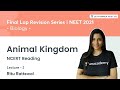 Animal Kingdom | Lec 2 | NCERT Reading | Final Lap Revision for NEET 2021 | Ritu Rattewal