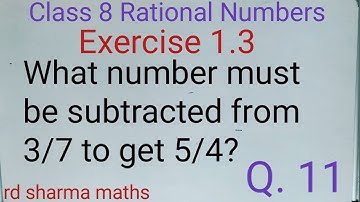 class 8 ex. 1.3 q11 | rational numbers | rd sharma maths