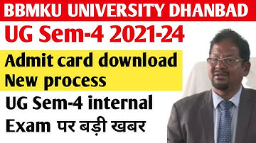 BBMKU UG Sem-4 2021-24 Admit card download new process