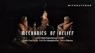 MECHANICS OF BELIEF Profile