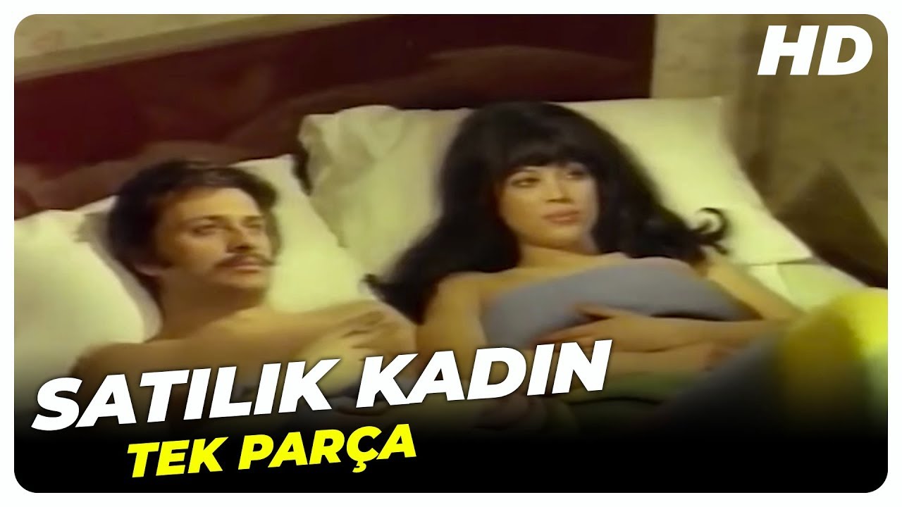 Satılık Kadın Türk Filmi Full Film İzle YouTube