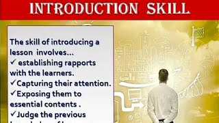 Introduction skill (प्रस्तावना कौशल ) with micro lesson plan  PPT