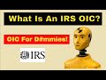 What Is An IRS OIC? | What Is An Offer In Compromise IRS #irsaudit
