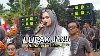 Download lagu LUPAK JANJI AOLINA FT ALDEVA DI TAMBAH AKANG GENDANG CAK EROLL MANTUL BANGET