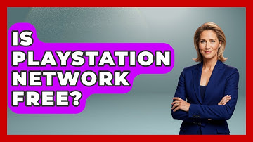 Is Playstation Network Free? - Video Gamers Vault
