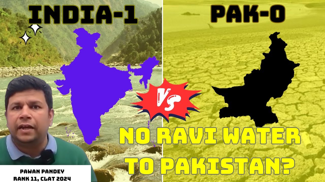 Ravi water to PAKISTAN stopped by INDIA : CLAT 2025 current affairs ...