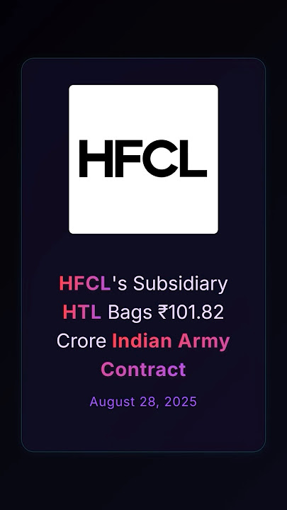 HFCL's Subsidiary HTL Bags ₹101.82 Crore Indian Army Contract #corporateupdates #businessnews