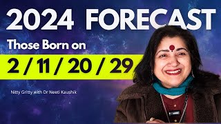 Successful 2024 for People born on 2/11/20/29