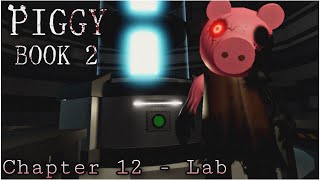 Lab (Chapter 12) | Piggy: Book 2