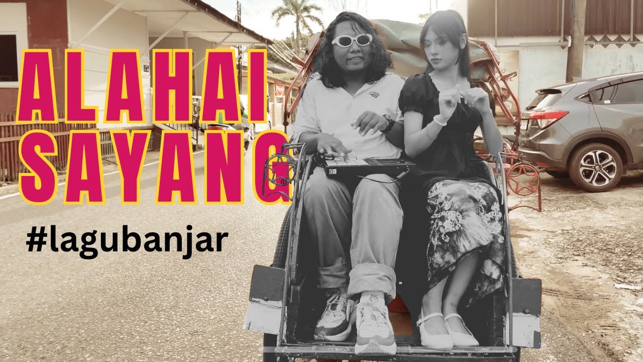 LAGU BANJAR Alahai Sayang - Pandaz ft Kasih ( Becak Session )