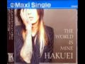 Hakuei ハクエイ-the world is mine