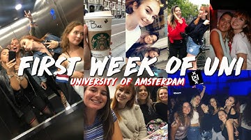 WHAT THE FIRST WEEK OF COLLEGE IS REALLY LIKE | University of Amsterdam