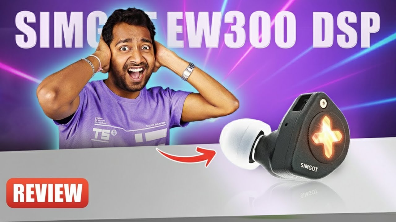 Simgot EW300 DSP IEM Review – Best IEM for Music & Gaming 2025? | Hindi