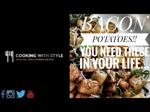 BACON POTATOES!! You NEED these in your life....